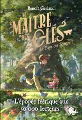 Le maître des clés - tome 1 le pays des songes