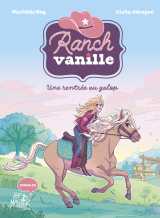 Ranch vanille - une rentrée au galop