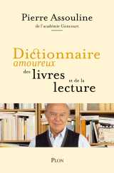 Dictionnaire amoureux des livres et de la lecture