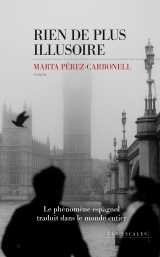 Rien de plus illusoire