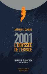 2001, l'odyssée de l'espace - nouvelle traduction