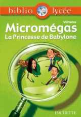 Bibliolycée - micromegas - princesse de babylone, voltaire