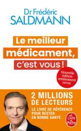 Le meilleur médicament, c'est vous ! (nouvelle édition)