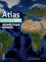 Atlas géopolitique mondial 2026