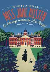Miss jane austen et l'étrange invitée de mrs knight