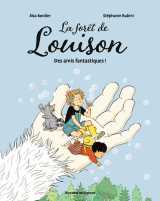 La forêt de louison, tome 02