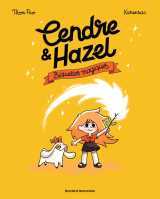 Cendre et hazel, tome 02