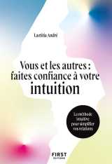 Vous et les autres, écoutez votre intuition