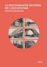 Le photographe inconnu de l'occupation