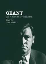 Géant - vie et mort de rock hudson