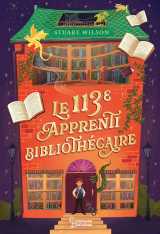Le 113ème apprenti bibliothécaire