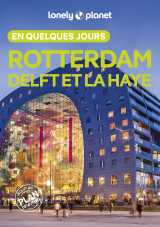 Rotterdam delft et la haye en quelques jours 2ed
