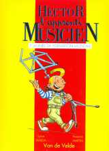 Hector, l'apprenti musicien vol.2 --- formation musicale