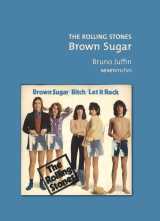 The rolling stones - brown sugar