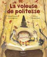Voleuse de politesse (la)