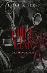 La toile du silence - tome 2 little liar