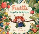 Feuille, la petite fée des forêts