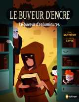 Le buveur d'encre : le buveur d'enluminures
