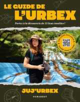 Le guide de l'urbex