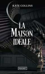 La maison idéale