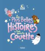 Les plus belles histoires à lire sous la couette