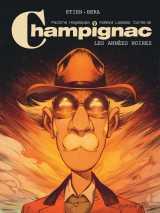 Champignac - tome 4 - les années noires