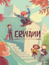 Erwann  - tome 2 la star du skatepark