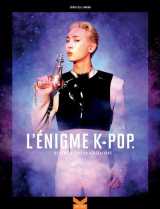 L'énigme k-pop - de générations en générations - tome 2