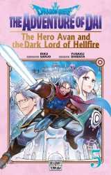 Dragon quest - the adventure of daï - the hero avan and the dark lord of hellfire t05