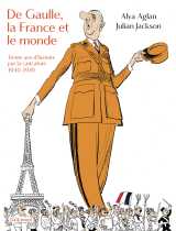 De gaulle, la france et le monde
