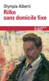 Rilke sans domicile fixe