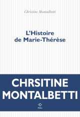 L'histoire de marie-thérèse