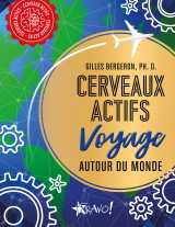 Cerveaux actifs - voyage autour du monde