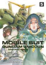 Mobile suit gundam unicorn - tome 5