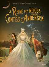 La reine des neiges et autres contes d'andersen