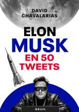Elon musk en 50 tweets