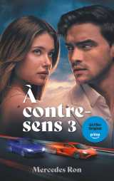 à contre-sens - tome 3 - le roman à l'origine du 3e film sur prime video