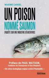 Un poison nommé saumon