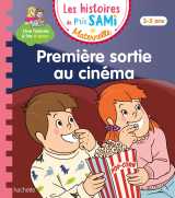 Les histoires de p'tit sami maternelle (3-5 ans) : première sortie au cinéma