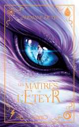L'empire des ouragans - tome 2 les maîtres de l'eteyr