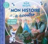 La reine des neiges - mon histoire à écouter - le cristal de bulda - livre cd - disney