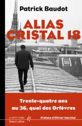 Alias cristal 18 - 34 ans au 36 quais des orfèvres