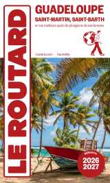 Guide du routard guadeloupe 2026/27