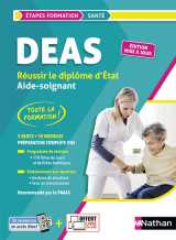 Réussir le deas - réussir le diplôme d'état aide-soignant - 2023