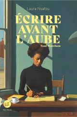 Ecrire avant l'aube