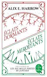 Eclats dormants suivi de eclats miroitants