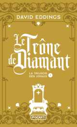 La trilogie des joyaux - tome 1 le trône de diamant