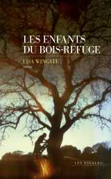 Les enfants du bois-refuge