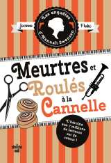 Les enquêtes d'hannah swensen - tome 14 meurtres et roulés à la cannelle