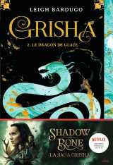 Grisha, tome 02